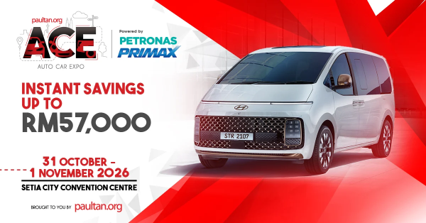 Ace 2026: ������ Hyundai � ���������� ��������� �� RM57k! Staria - �������� ������� MPV ��� ������� �����